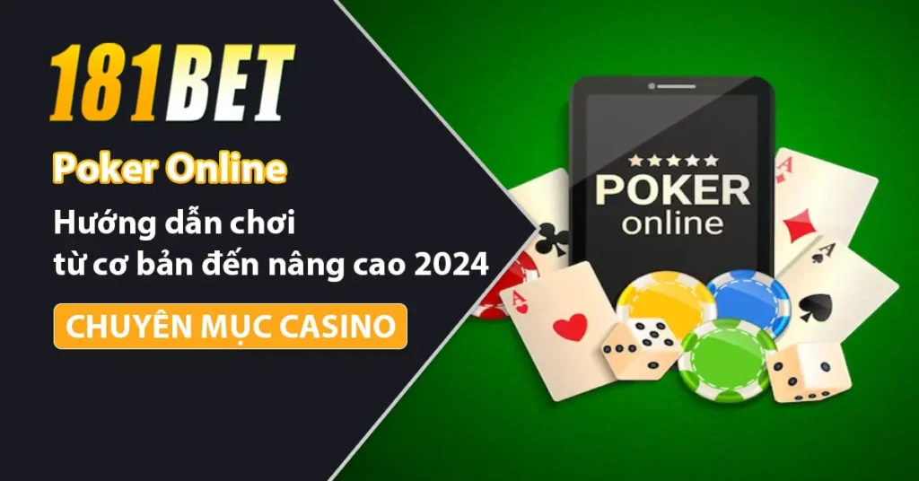 Hướng dẫn chơi Poker Online